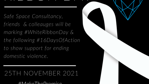 White Ribbon Campaign 25th November 2021 & 16 Days of Action